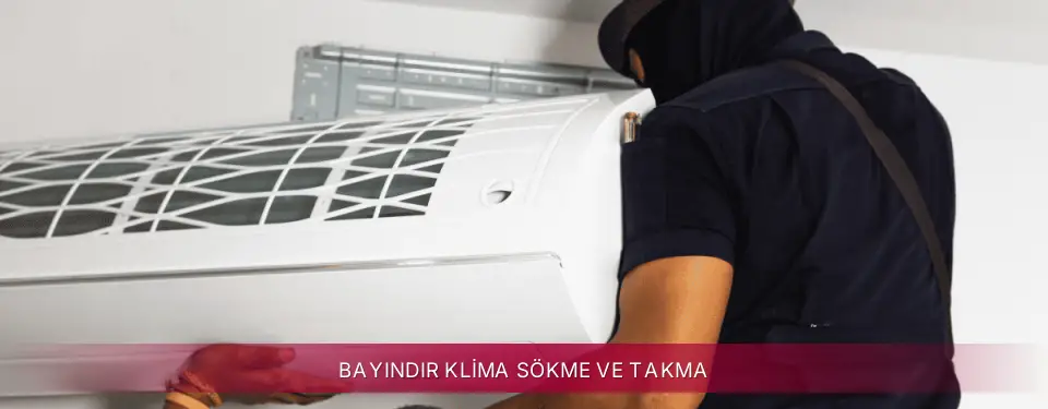 Bayındır İlçemi LG Klima Sökme ve Takma